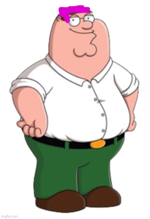 Peter Griffin | image tagged in peter griffin | made w/ Imgflip meme maker