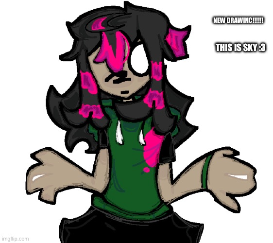 Newdrawimg | NEW DRAWINC!!!!!! THIS IS SKY :3 | image tagged in drawing,drawings,art,artwork | made w/ Imgflip meme maker