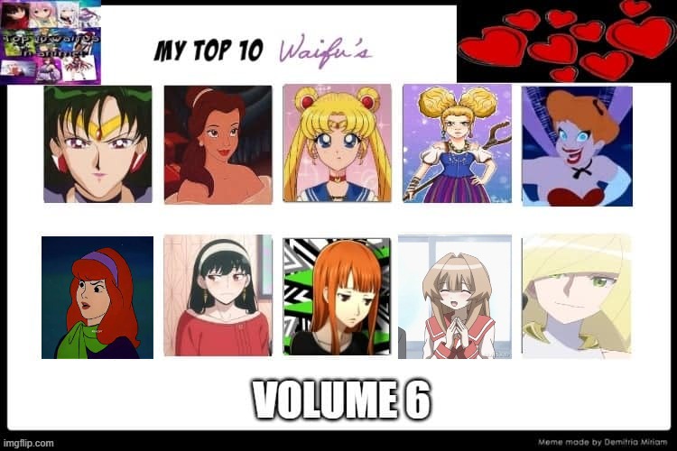 top 10 waifus volume 6 | image tagged in top 10 waifus volume 6,anime,cartoons,movies,redheads | made w/ Imgflip meme maker