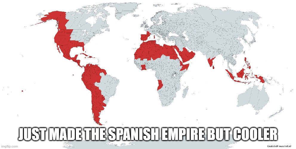 Any recomendations | JUST MADE THE SPANISH EMPIRE BUT COOLER | made w/ Imgflip meme maker