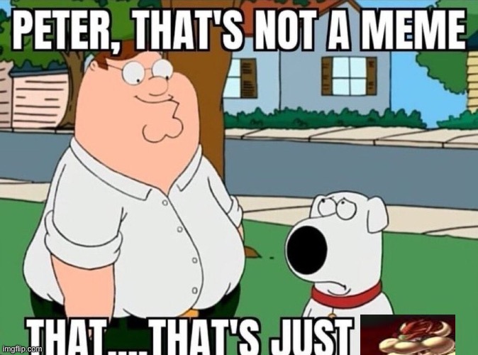 Bowser | image tagged in peter that's not a meme,msmg | made w/ Imgflip meme maker