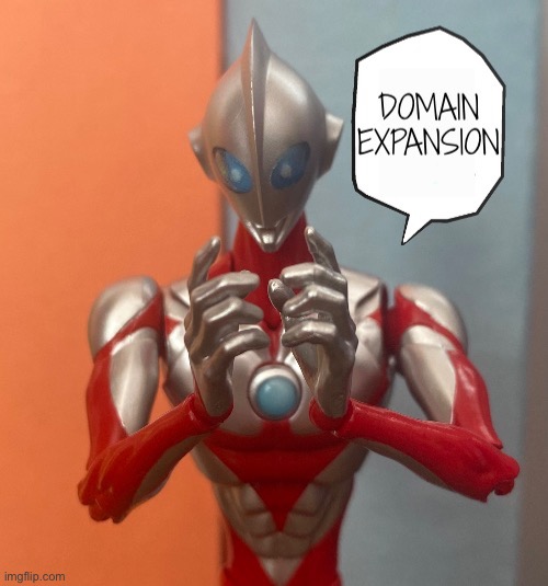 Domain Expansion (got this for my bday also) | image tagged in domain expansion ultraman | made w/ Imgflip meme maker