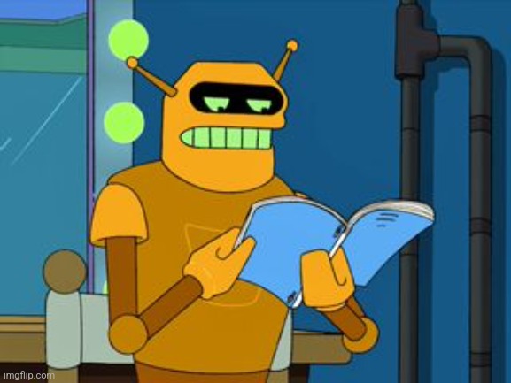 Calculon don't like the font | image tagged in calculon don't like the font | made w/ Imgflip meme maker