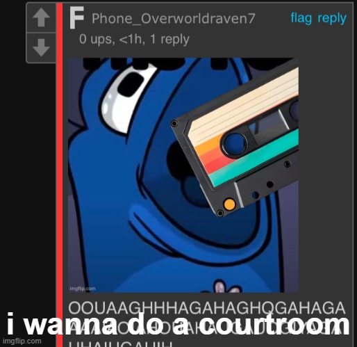 one fucking eats a fucking mixtape for no fucking reason | i wanna do a courtroom | image tagged in one fucking eats a fucking mixtape for no fucking reason | made w/ Imgflip meme maker