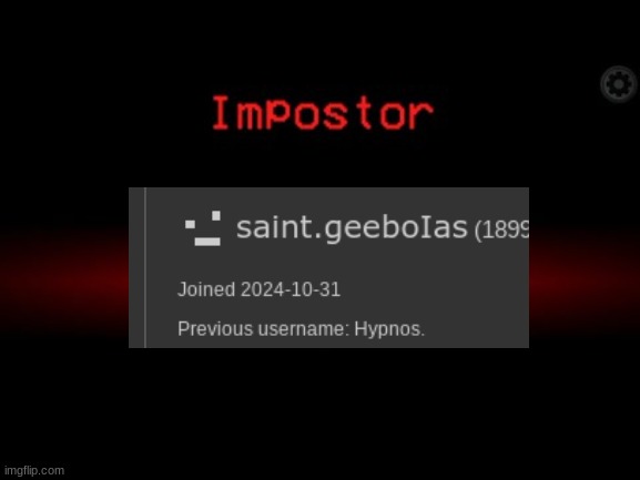 Impostor | image tagged in impostor | made w/ Imgflip meme maker