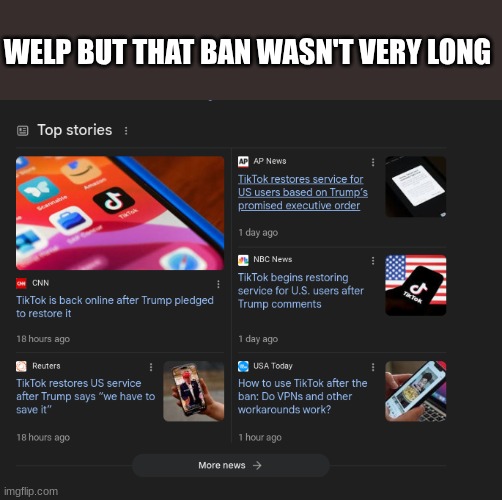 It's only been like 5 days | WELP BUT THAT BAN WASN'T VERY LONG | made w/ Imgflip meme maker