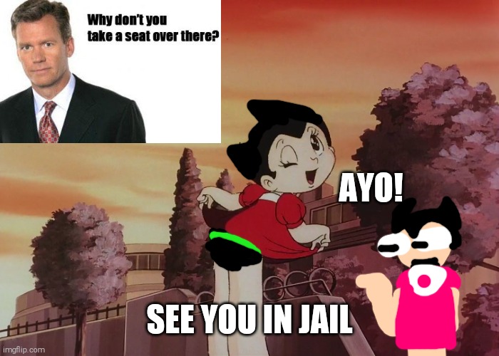 (SHITPOST) if Uran is Jailbait ,So is Astro Boy(SEND THIS SHIT TO JEFFREY BEFORE SKINNING HIM ALIVE) | AYO! SEE YOU IN JAIL | image tagged in astro boy,crossdressing | made w/ Imgflip meme maker