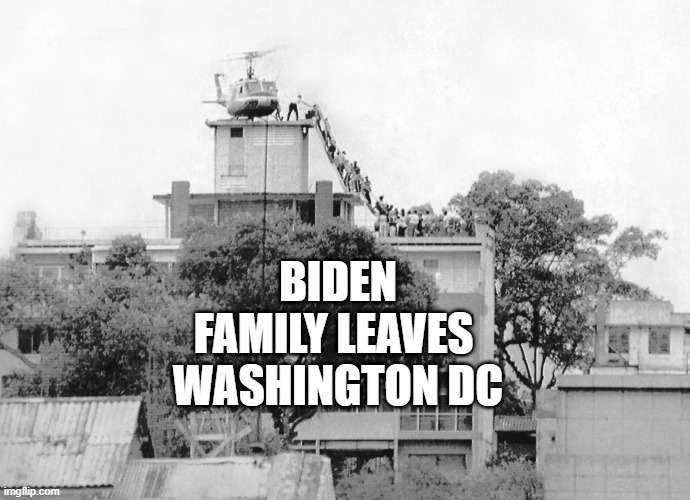 BIDEN FAMILY LEAVES 
WASHINGTON DC | made w/ Imgflip meme maker