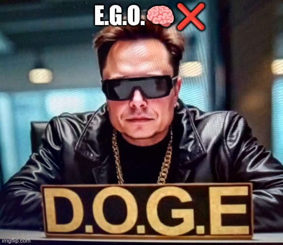 Doge Elon | E.G.O.🧠❌ | image tagged in elon musk | made w/ Imgflip meme maker