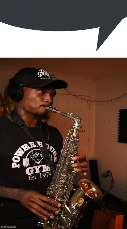 Dreamybull saxophone | image tagged in femboy speechbubbler | made w/ Imgflip meme maker