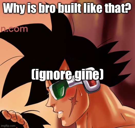 Brickdock | Why is bro built like that? (ignore gine) | image tagged in brickdock | made w/ Imgflip meme maker