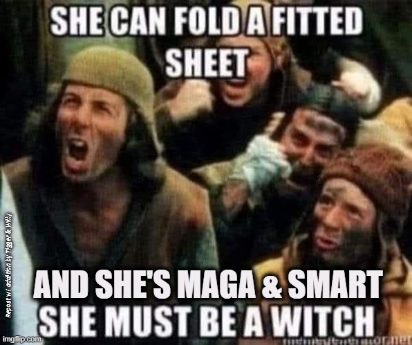Repost w/ addition by Tigger & Willy; AND SHE'S MAGA & SMART | made w/ Imgflip meme maker