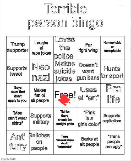 image tagged in terrible person bingo | made w/ Imgflip meme maker