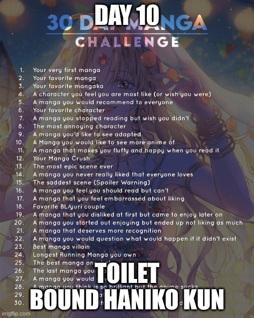 10 | DAY 10; TOILET BOUND HANIKO KUN | image tagged in 30 day manga challenge | made w/ Imgflip meme maker