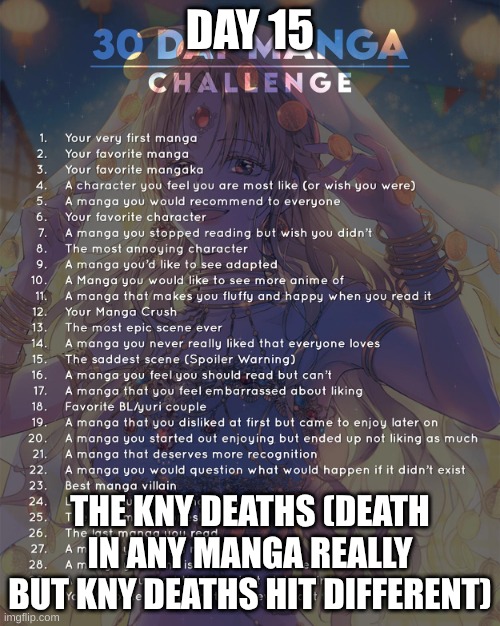 15 | DAY 15; THE KNY DEATHS (DEATH IN ANY MANGA REALLY BUT KNY DEATHS HIT DIFFERENT) | image tagged in 30 day manga challenge | made w/ Imgflip meme maker