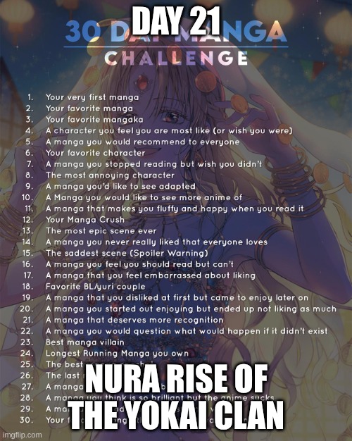 21 | DAY 21; NURA RISE OF THE YOKAI CLAN | image tagged in 30 day manga challenge | made w/ Imgflip meme maker