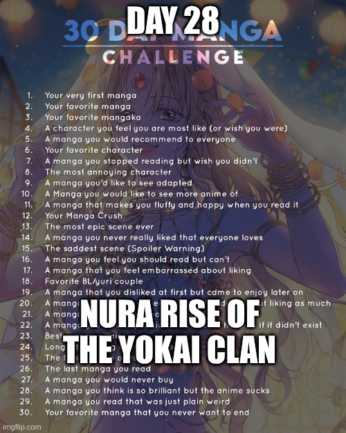 28 | DAY 28; NURA RISE OF THE YOKAI CLAN | image tagged in 30 day manga challenge | made w/ Imgflip meme maker