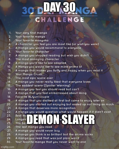 30 | DAY 30; DEMON SLAYER | image tagged in 30 day manga challenge | made w/ Imgflip meme maker