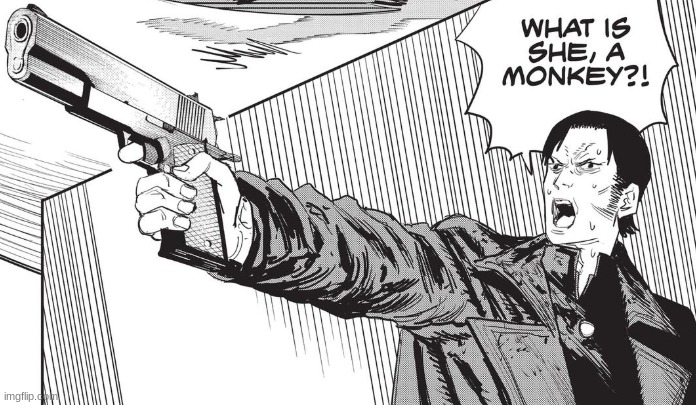 Chainsaw man manga is absolute peak | made w/ Imgflip meme maker