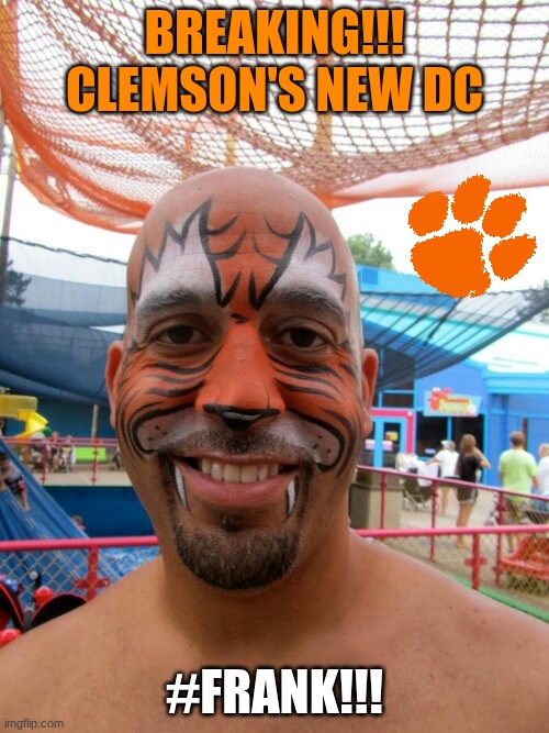 James Franklin meme | BREAKING!!! CLEMSON'S NEW DC; #FRANK!!! | image tagged in memes,college football,ohio state buckeyes,clemson,football,sports | made w/ Imgflip meme maker