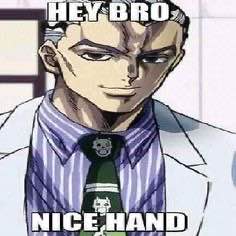 Hey bro nice hand Blank Meme Template