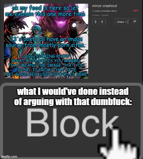 what I would've done instead of arguing with that dumbfuck: | image tagged in block button dark mode | made w/ Imgflip meme maker