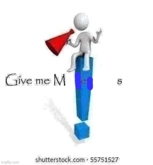 Give meMes | made w/ Imgflip meme maker