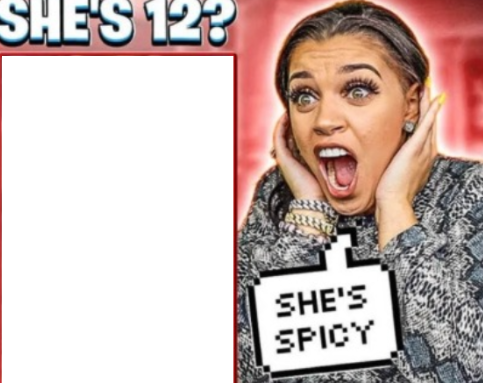 shes spicy blank Blank Meme Template
