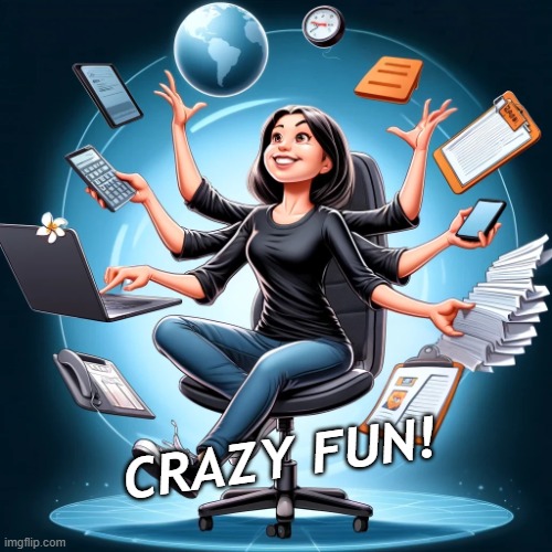 Living our best lives out here | CRAZY FUN! | image tagged in i can juggle,work,adult | made w/ Imgflip meme maker