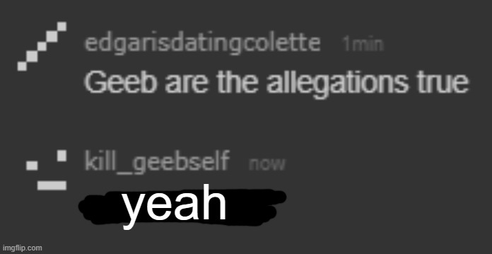 That settles it. | yeah | made w/ Imgflip meme maker