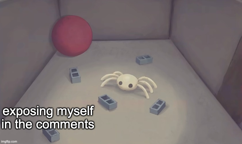 analog silly 2 | exposing myself in the comments | image tagged in analog silly 2 | made w/ Imgflip meme maker