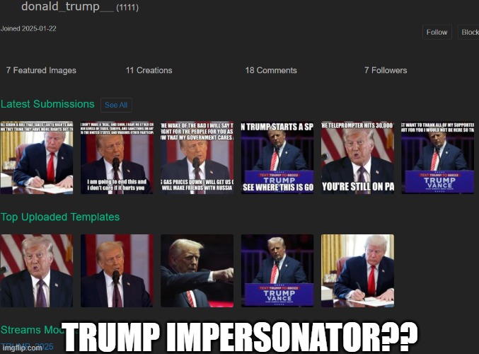 TRUMP IMPERSONATOR?? | made w/ Imgflip meme maker