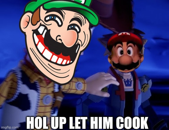 Blank hold up let him cook | HOL UP LET HIM COOK | image tagged in blank hold up let him cook | made w/ Imgflip meme maker