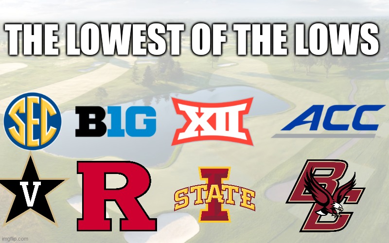 Rutgers meme | THE LOWEST OF THE LOWS | image tagged in memes,college football,football,sports,college | made w/ Imgflip meme maker