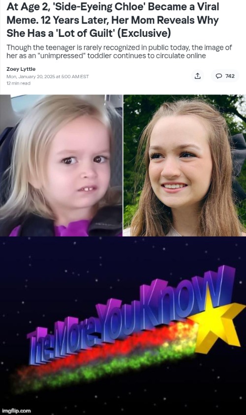 Side-eyeing Chloe | image tagged in the more you know,chloe,memes | made w/ Imgflip meme maker