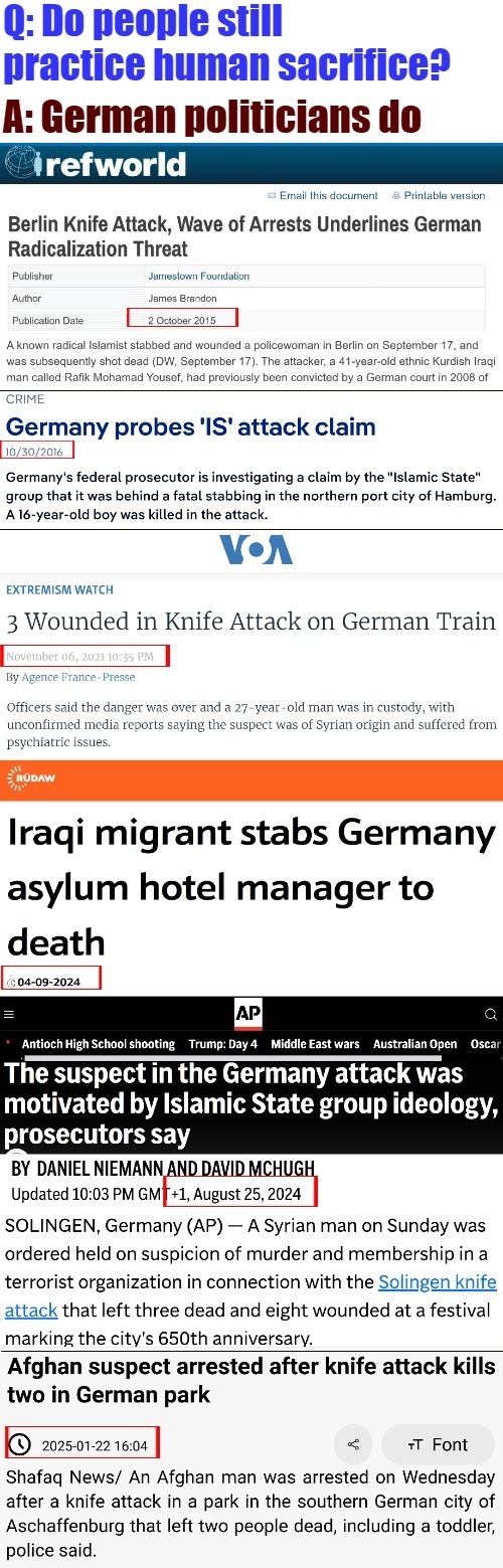 6 examples. Just like today, people practiced human sacrifice for the future they want | image tagged in muslims,immigrants,news,germany,crime | made w/ Imgflip meme maker