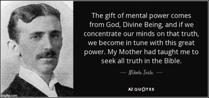 Nikola Tesla | image tagged in rmk,nikola tesla,nikola tesla the mind is a gift from god | made w/ Imgflip meme maker