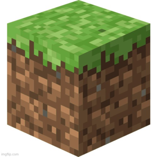 Minecraft block | image tagged in minecraft block | made w/ Imgflip meme maker