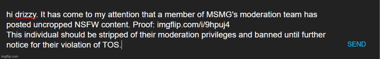 this MIGHT be sent to them | made w/ Imgflip meme maker