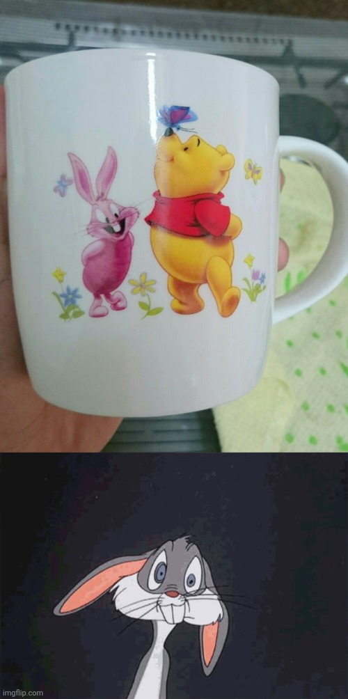 Mug | image tagged in bugs bunny crazy face,mug,winnie the pooh,pooh,memes,you had one job | made w/ Imgflip meme maker