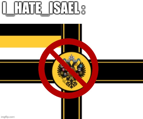 High Quality I_hate_israel : i hâte russia Blank Meme Template