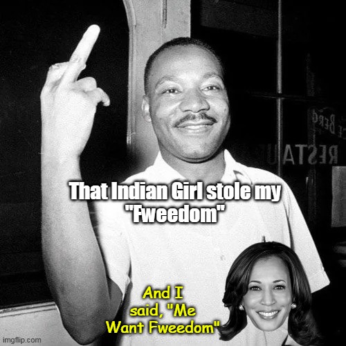 And I said, "Me Want Fweedom" | made w/ Imgflip meme maker