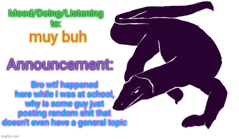 Violet Monitor Anno Temp | muy buh; Bro wtf happened here while I was at school, why is some guy just posting random shit that doesn't even have a general topic | image tagged in violet monitor anno temp | made w/ Imgflip meme maker