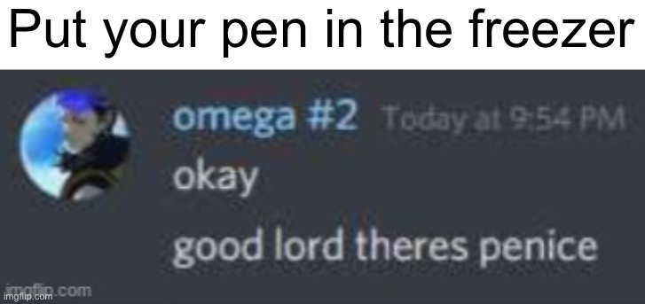 Everyone else at the aquarium: | Put your pen in the freezer | made w/ Imgflip meme maker