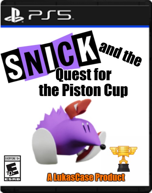 He Did What in His Cup? | and the; Quest for the Piston Cup; A LukasCase Product | image tagged in blank ps5 case | made w/ Imgflip meme maker