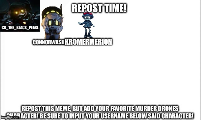 Yeeee | KROMERMERION | image tagged in repost,murder drones | made w/ Imgflip meme maker