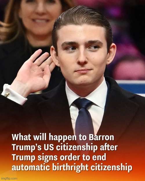 Birthright Citizenship | image tagged in trump,barron,birthright citizenship,don jr,ivanka,eric | made w/ Imgflip meme maker