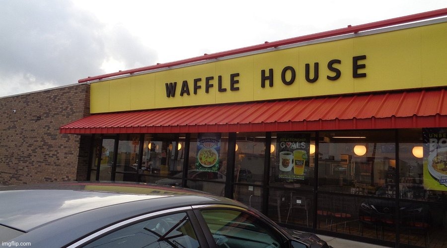 Waffle House | image tagged in waffle house | made w/ Imgflip meme maker