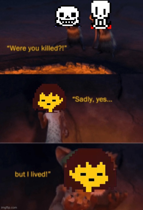 They lived! Asriel Dreemurr fight be like -Flowey | image tagged in were you killed | made w/ Imgflip meme maker