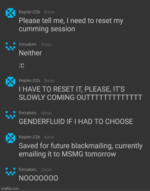 I love reminding people this | image tagged in forsaken and kepler memechat,msmg,memes | made w/ Imgflip meme maker